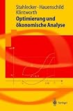 Optimierung und ökonomische Analyse (Springer-Lehrbuch) (German Edition)