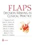 FLAPS: Decision Making in Clinical Practice