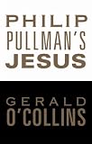 Philip Pullman's Jesus (Religion Today)
