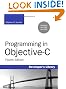 Programming in Objective-C: Updated for iOS 5 and Automatic Reference Counting (ARC) (Developer's Library)