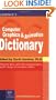 Gardner's Computer Graphics & Animation Dictionary