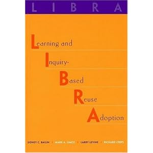 LIBRA: Learning and Inquiry-Based Reuse Adoption [Paperback]