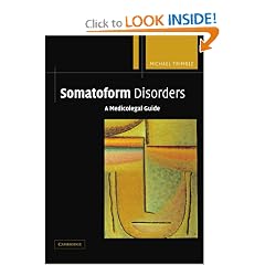 Somatoform Disorders: A Medicolegal Guide by Michael R. Trimble