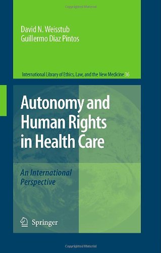Autonomy and Human Rights in Health Care: 36 (International Library of Ethics, Law, and the New Medicine)
