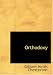 Orthodoxy (Large Print Edition)