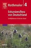 Rothmaler, Exkursionsflora von Deutschland, Band 4: Kritischer Band (Sav Biologie) (German Edition)