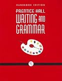 Prentice Hall Writing and Grammar: Grade Eight, Handbook Edition,