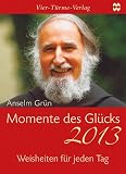 Produkt-Bild: Momente des Gl&uuml;cks 2013, Weisheiten f&uuml;r jeden Tag