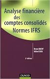Analyse financière des comptes consolidés : Normes IFRS
