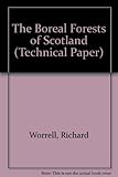 The boreal forests of Scotland