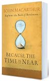 Because the Time is Near