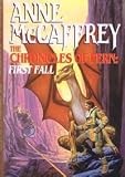 The Chronicles of Pern: First Fall (The Dragonriders of Pern)
