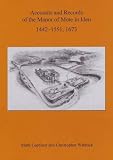 Accounts and records of the manor of Mote in Iden : 1442-1551, 1673