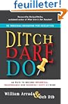 Ditch. Dare. Do!