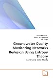 Groundwater Quality Monitoring Networks Redesign Using Entropy Theory: Gaza Strip Case Study