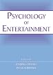 Psychology of Entertainment (Lea's Communication Series) (Routledge Communication Series)