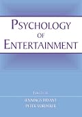 Psychology of Entertainment (Lea's Communication) (Lea's Communication)
