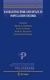 Navigating time and space in population studies