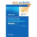 Diagnose- und Behandlungsleitlinie Demenz (Interdisziplin�re S3-Praxisleitlinien)