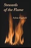 Stewards of the Flame