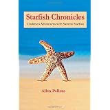Starfish Chronicles: Undersea Adventures with Sammy Starfish (Paperback) newly tagged "kids" Starfish Chronicles: Undersea Adventures with Sammy Starfish (Paperback) newly tagged "kids"