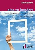 Image de eins zu hundert: Die Möglichkeiten der Kameragestaltung (Praxis Film)