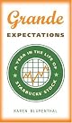 Grande Expectations: A Year in the Life of Starbucks' Stock