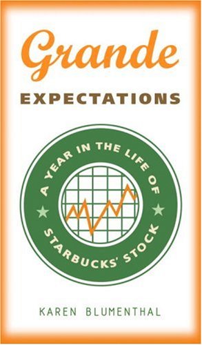 Grande Expectations: A Year in the Life of Starbucks' Stock