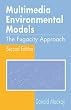 Multimedia Environmental Models: The Fugacity Approach, Second Edition
