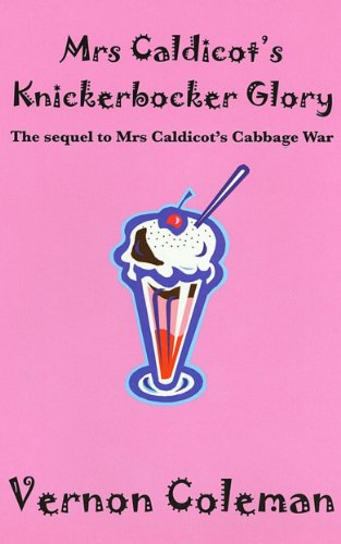 Mrs Caldicot's Knickerbocker Glory