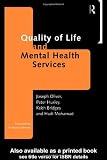 Quality of Life and Mental Health Services