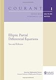 Elliptic Partial Differential Equations: Second Edition (Courant Lecture Notes)