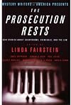 Mystery Writers of America Presents The Prosecution Rests: New Stories about Courtrooms, Criminals, and the Law