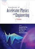 Handbook of Accelerator Physics and Engineering: 2nd Edition