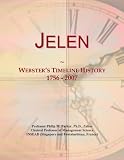 Jelen: Webster's Timeline History, 1756 - 2007