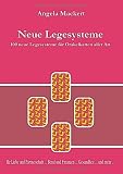 Produkt-Bild: Neue Legesysteme: 100 neue Legesysteme f&uuml;r Orakelkarten aller Art