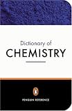 The Penguin Dictionary of Chemistry (Penguin Dictionary)