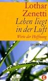 Leben liegt in der Luft - Lothar Zenetti