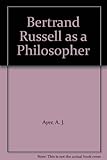 Bertrand Russell as a philosopher