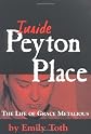 Inside Peyton Place: The Life of Grace Metalious (Banner Book)