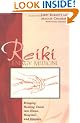 Reiki Energy Medicine: Bringing the Healing Touch into Home, Hospital and Hospice