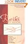 Reiki Energy Medicine: Bringing Healing Touch into Home, Hospital, and Hospice