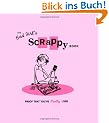 The Bad Girl's Scrappy Book: Proof That You've Really Lived