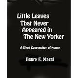 Little Leaves That Never Appeared in The New Yorker