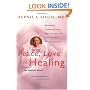 Peace, Love and Healing: Bodymind Communication & the Path to Self-Healing: An Exploration