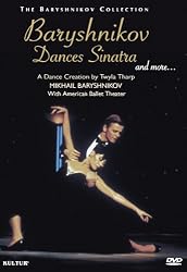 Baryshnikov Dances Sinatra and More, a.k.a Baryshnikov Dances Tharp/ Baryshnikov, American Ballet Theatre