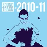 Soundtrack Of 2010-11