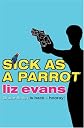 Sick as a Parrot