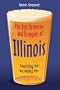The Best Breweries and Brewpubs of Illinois: Searching for the Perfect Pint