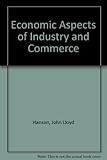 Economic aspects of industry and commerce